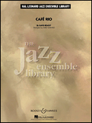 Cafe Rio (jazz Ensemble Grade 4) Full Score