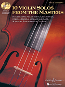 10 Violin Solos from the Masters Violin and Piano<br><br>With two CDs of performances and accompaniments<br><br>Book/ 2-CD Pack