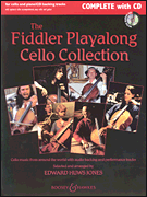 The Fiddler Playalong Cello Collection Cello Music from Around the World