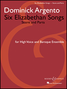 Six Elizabethan Songs Version for High Voice and Baroque Ensemble