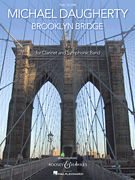 Brooklyn Bridge for Solo Clarinet and Symphonic Band<br><br>Full Score