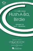 Hush a Ba, Birdie CME Celtic Voices