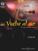Vuelvo al Sur 10 Tangos and Other Pieces for Violin & Piano