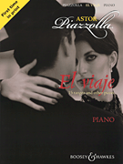 Astor Piazzolla – El Viaje 15 tangos and other pieces<br><br>Piano