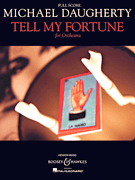 Tell My Fortune for Orchestra<br><br>Full Score