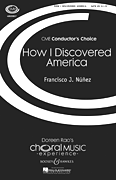 How I Discovered America CME Conductor's Choice