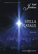 Stella Natalis Soprano Solo, Mixed Chorus, opt. SSA Chorus, and Ensemble<br><br>Vocal Score
