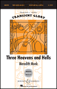 Three Heavens and Hells Soloists and SSAA a cappella<br><br>Transient Glory series
