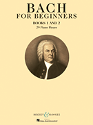 Bach for Beginners – Books 1 and 2