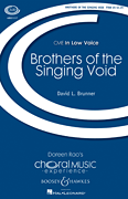 Brothers of the Singing Void CME In Low Voice