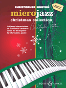 Christopher Norton – Microjazz Christmas Collection Piano<br><br>Beginner to Intermediate Level