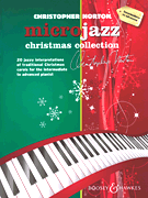 Christopher Norton – Microjazz Christmas Collection Piano<br><br>Intermediate to Advanced Level