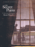 Alexis Ffrench – The Secret Piano