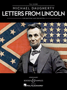 Letters from Lincoln for Baritone and Orchestra Full Score