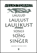 Laulud Laulust ja Laulikust (Songs of Singing and the Songster) Female Choir