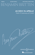As Dew in Aprille (from A Ceremony of Carols) SATB and Harp or Piano, New Edition