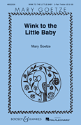 Wink to the Little Baby Mary Goetze Series