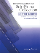 The Boosey & Hawkes Solo Piano Collection – Best of British 29 British Gems Arranged for the Intermediate Pianist