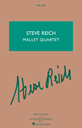 Steve Reich – Mallet Quartet Two Vibraphones, and Two Marimbas
