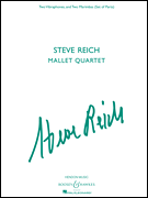 Steve Reich – Mallet Quartet Two Vibraphones, and Two Marimbas