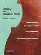 Enjoy the Double Bass Volume 4 (Thumb Positions)