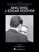 Sing Sing: J. Edgar Hoover String Quartet and Pre-recorded Sound