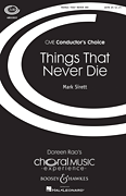 Things That Never Die CME Conductor's Choice