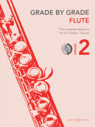 Grade by Grade – Flute (Grade 2) With CDs of Performances and Accompaniments