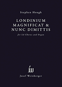 Londinium Magnificat & Nunc Dimittis SA Chorus and Organ