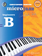 Christopher Norton – Microjazz – Beginners B with a CD of performances and backing tracks
