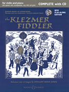 The Klezmer Fiddler With a CD of Performance and Backing Tracks<br><br>Complete Edition (Violin and Piano)