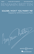 Soldier, Won't You Marry Me? Adapted for SATB Chorus and Piano