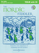 The Nordic Fiddler Violin Edition with CD