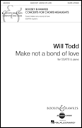 Make Not a Bond of Love