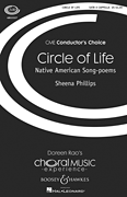 Circle of Life (Native American Song Poems)<br><br>CME Conductor's Choice