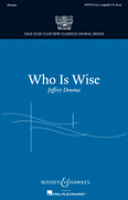 Who Is Wise Yale Glee Club New Classic Choral Series