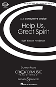 Help Us, Great Spirit CME Conductor's Choice