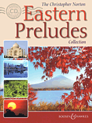 The Christopher Norton Eastern Preludes Collection Piano Solo