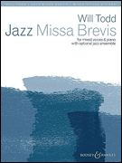 Jazz Missa Brevis for mixed voices and piano with optional jazz ensemble