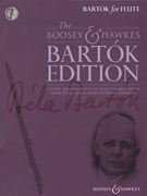 Bartók for Flute The Boosey & Hawkes Bartók Edition