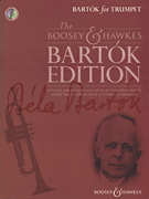 Bartók for Trumpet The Boosey & Hawkes Bartók Edition