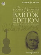 Bartók for Violin The Boosey & Hawkes Bartók Edition