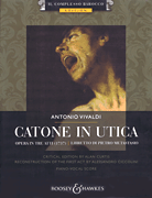 Catone in Utica Opera In Three Acts - Critical Edition - Piano/ Vocal Score - Ital