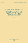 The Masque of Angels Suite for Chorus and Orchestra<br><br>Vocal Score