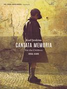 Cantata Memoria for the Children Soprano, Baritone, Young Voices, Chorus & Orchestra
