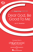 Dear God, Be Good to Me CME Beginning