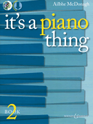 It's a Piano Thing – Book 2