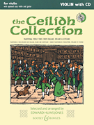 The Ceilidh Collection (New Edition) Violin with opt. Easy Violin and Guitar
