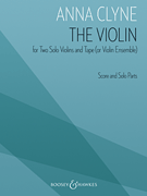 The Violin for Two Solo Violins and Tape (or Violin Ensemble)