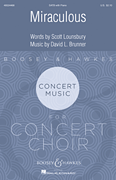 Miraculous Concert Music for the Concert Choir Series